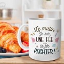  Tasse humoristique en céramique Le Matin Je Suis Une Fée, La Fée Pachier