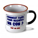 Tasse Comment Occuper un Con