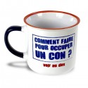 Tasse Comment Occuper un Con